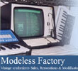 Modeless Factory